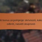featured-image-skriti-bonus-za-polnjenje-skrivnosti-kako-jih-odkriti-nasveti-skupnosti