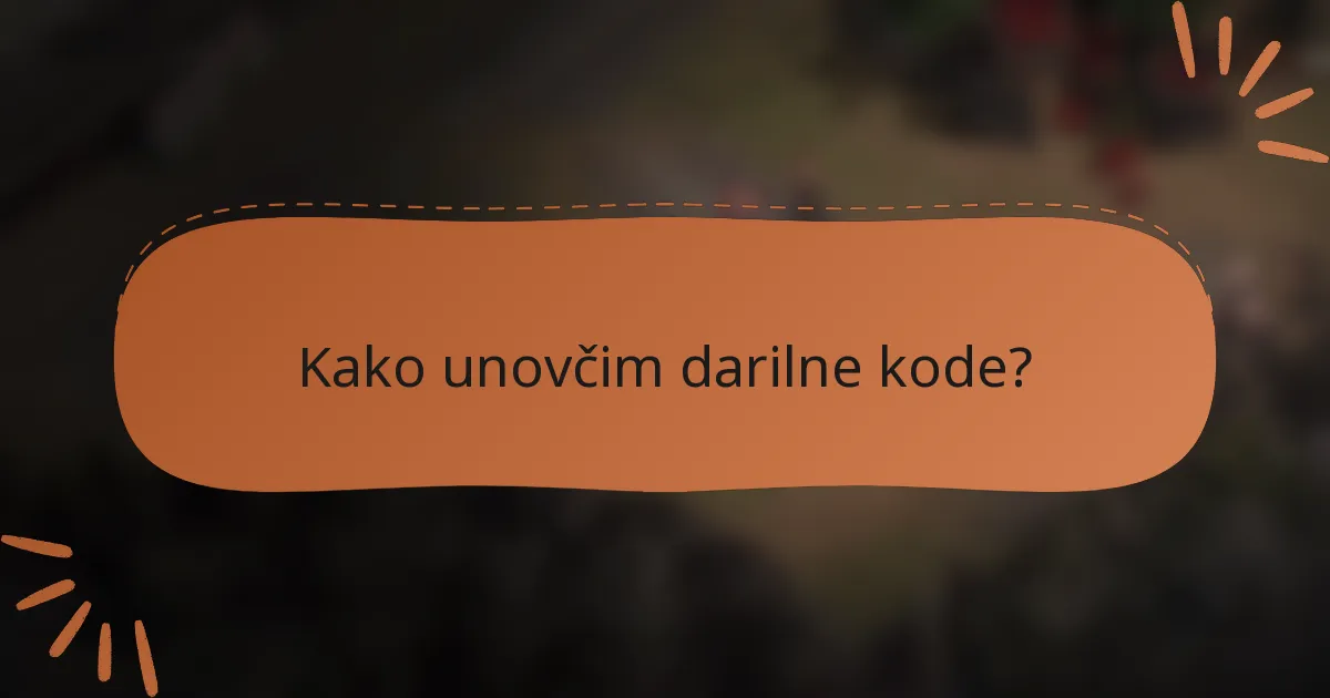 Kako unovčim darilne kode?